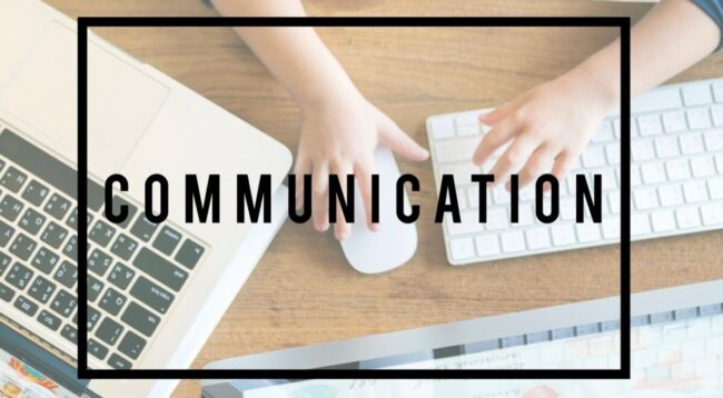 Clear Communication Channels