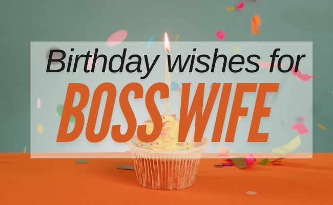 Birthday wishes for boss wife