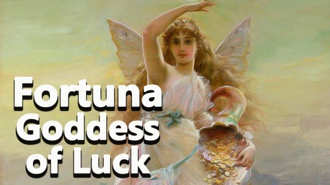 Fortuna the Goddess of Luck